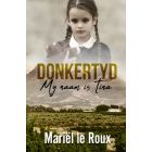 Donkertyd - My naam is Tina (EBOEK)
