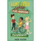 Clint Fryer en die helde van Huis Hindernis 2: Partytjiepret