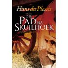 Die pad na Skuilhoek (EBOEK)