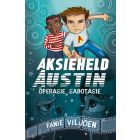 Aksieheld Austin 1 - Operasie Sabotasie (EBOEK)
