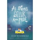 As mens geluk kon proe