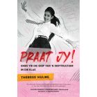 Praat jy! Idees vir die skep van ’n skryfkultuur in die klas (EBOEK)